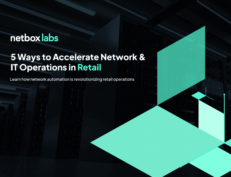 5 Ways to Accelerate Network and IT Operations in Retail