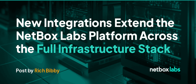 New Integrations Extend the NetBox Labs Platform Across the Full ...