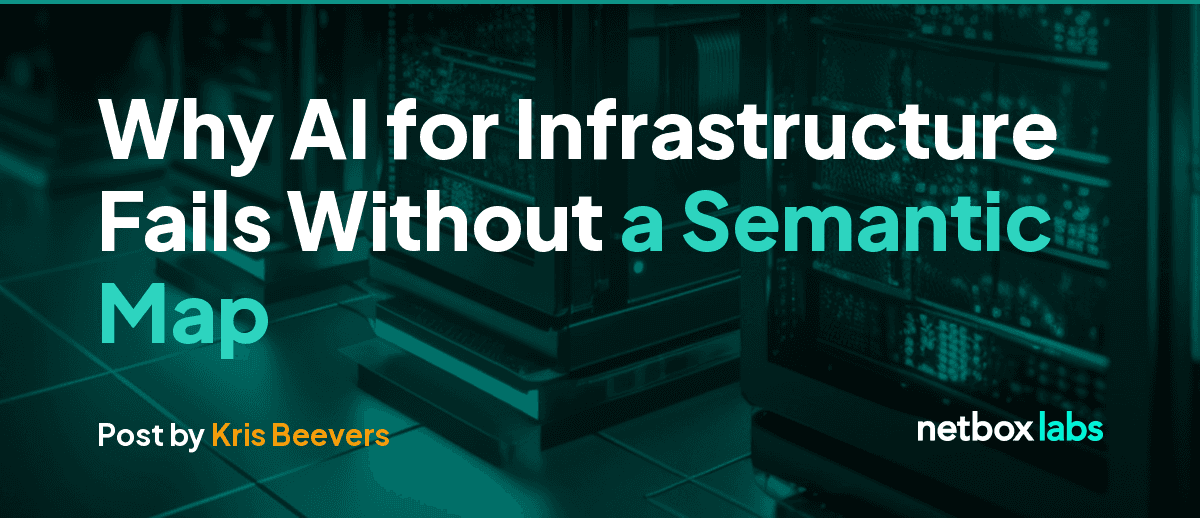 Why AI for Infrastructure Fails Without a Semantic Map