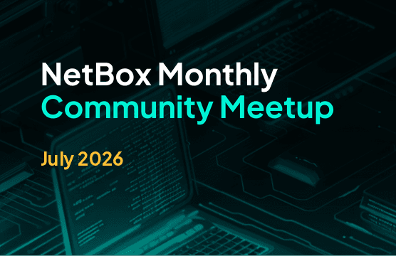 July 2026 NetBox Community Meetup