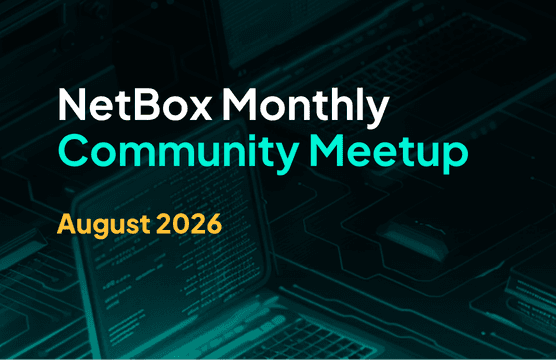 August 2026 NetBox Community Meetup