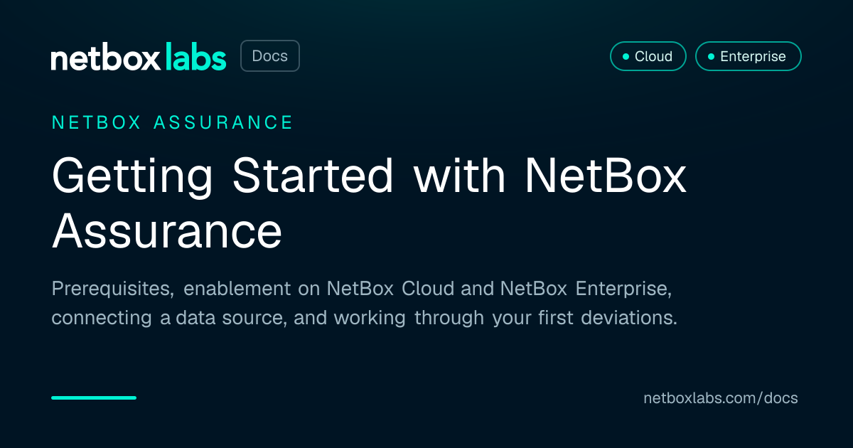 Getting Started with NetBox Assurance | NetBox Labs Docs