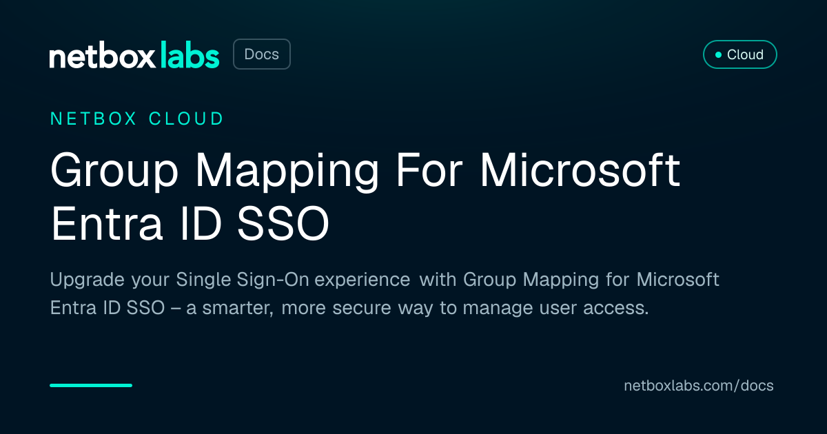 Netbox Add Sso Group Mapping For Microsoft Entra ID Single Sign-On (SSO) | NetBox Labs ...