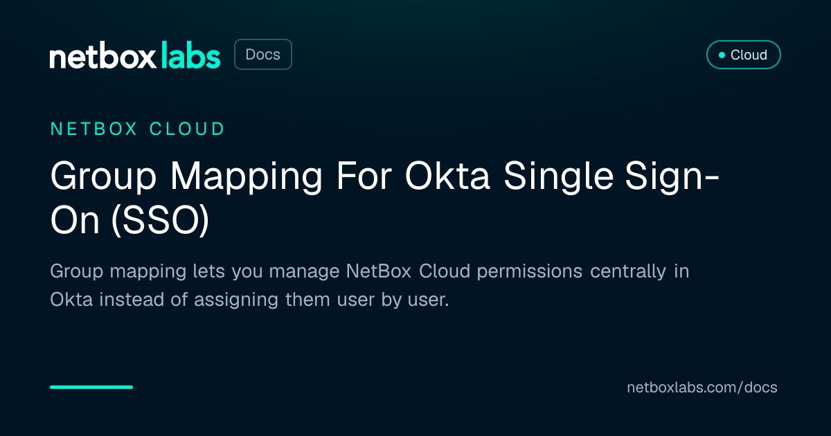 Netbox Add Sso Group Mapping For Okta Single Sign-On (SSO) | NetBox Labs Docs
