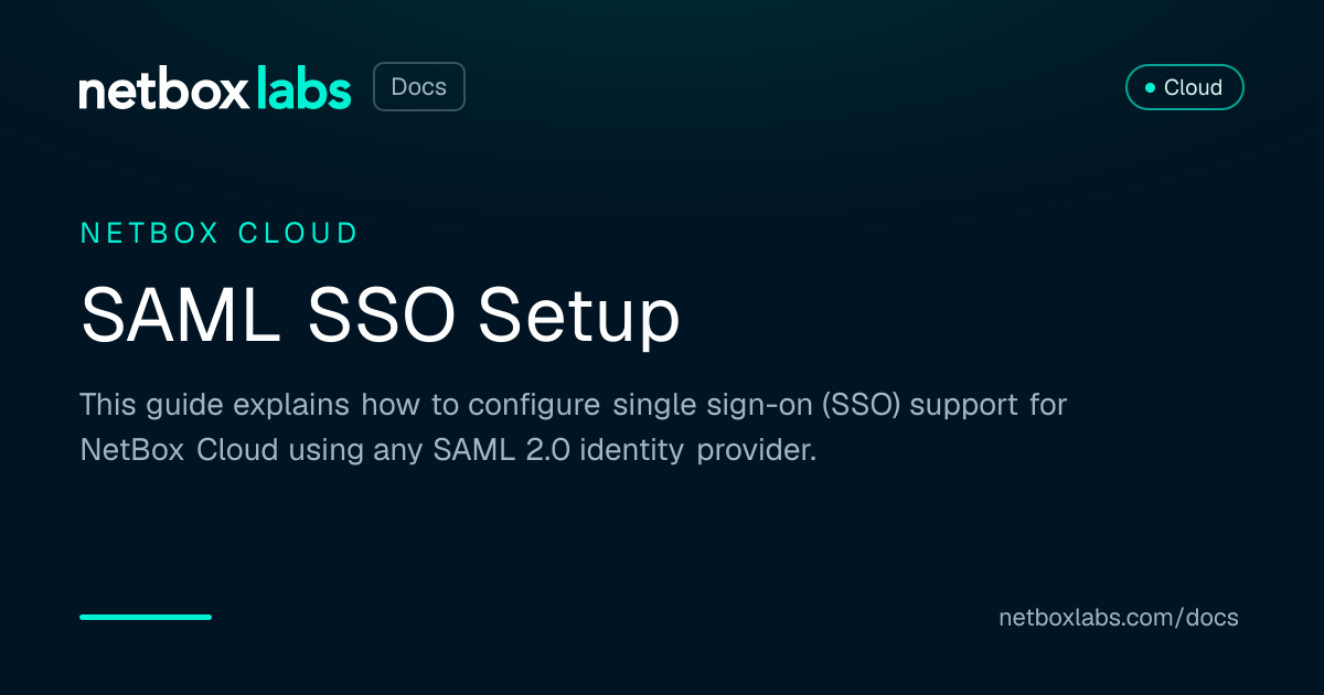 Netbox Add Sso NetBox Cloud SAML Configuration Guide | NetBox Labs Docs