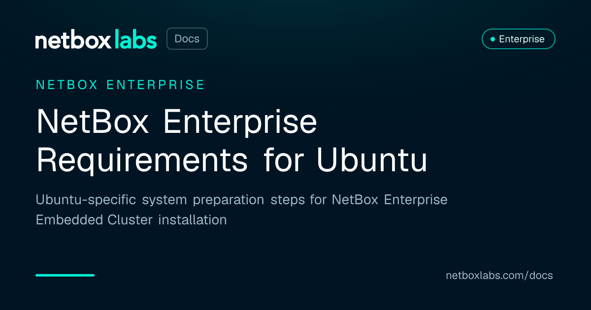 NetBox Enterprise Requirements for Ubuntu | NetBox Labs Docs