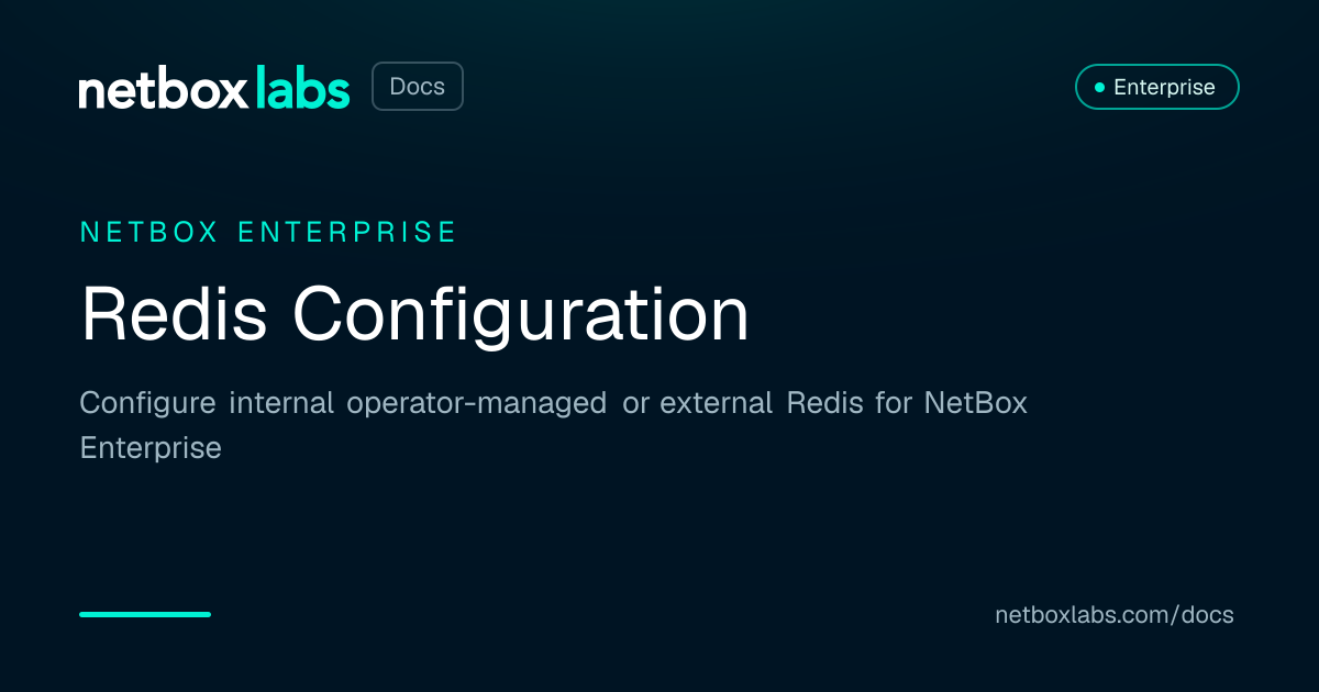 Redis Configuration | NetBox Labs Docs