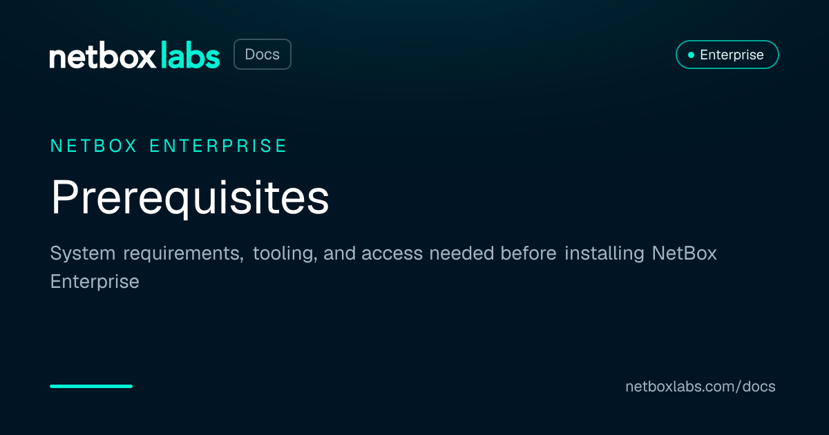 Prerequisites | NetBox Labs Docs