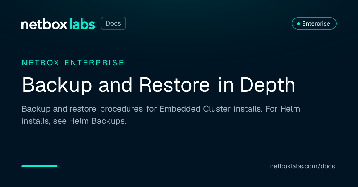 NetBox Enterprise Backups | NetBox Labs Docs