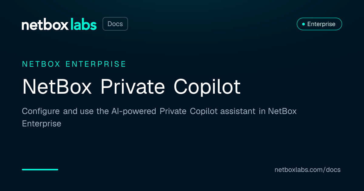 NetBox Private Copilot | NetBox Labs Docs