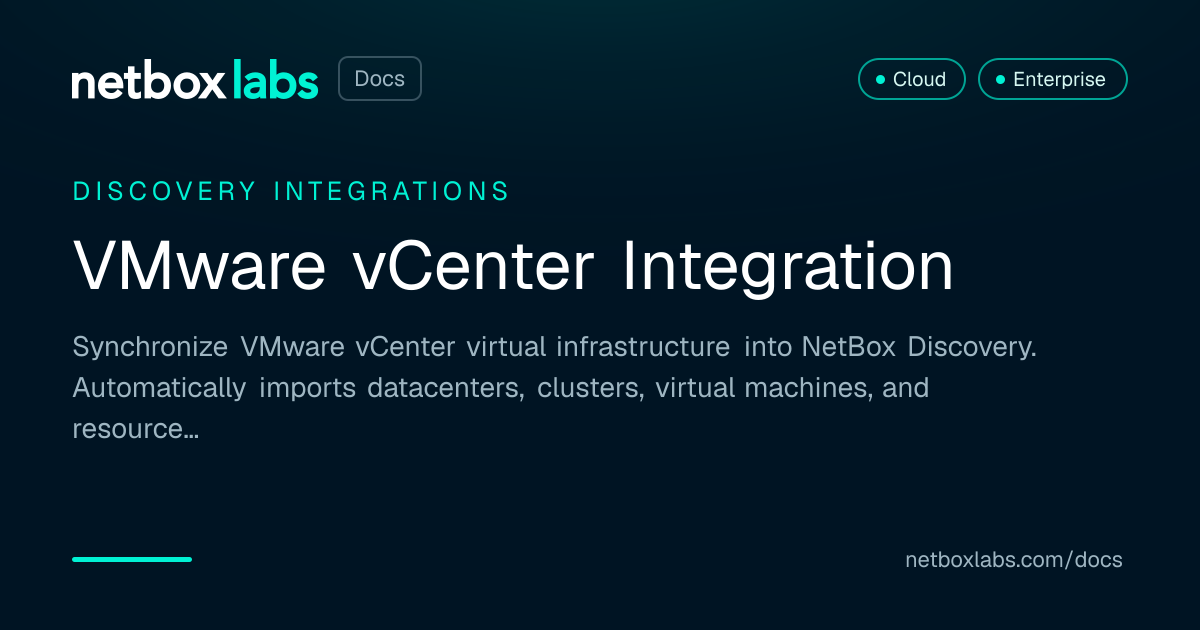 VMware vCenter Integration | NetBox Labs Docs