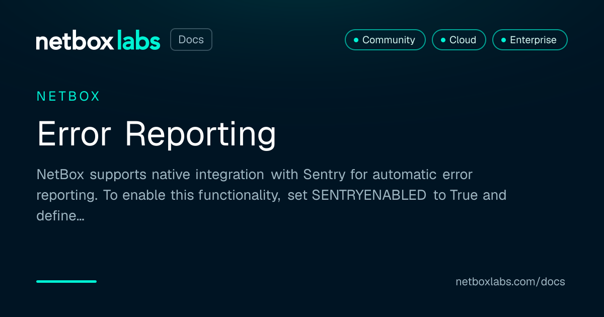 Error Reporting | NetBox Labs Docs