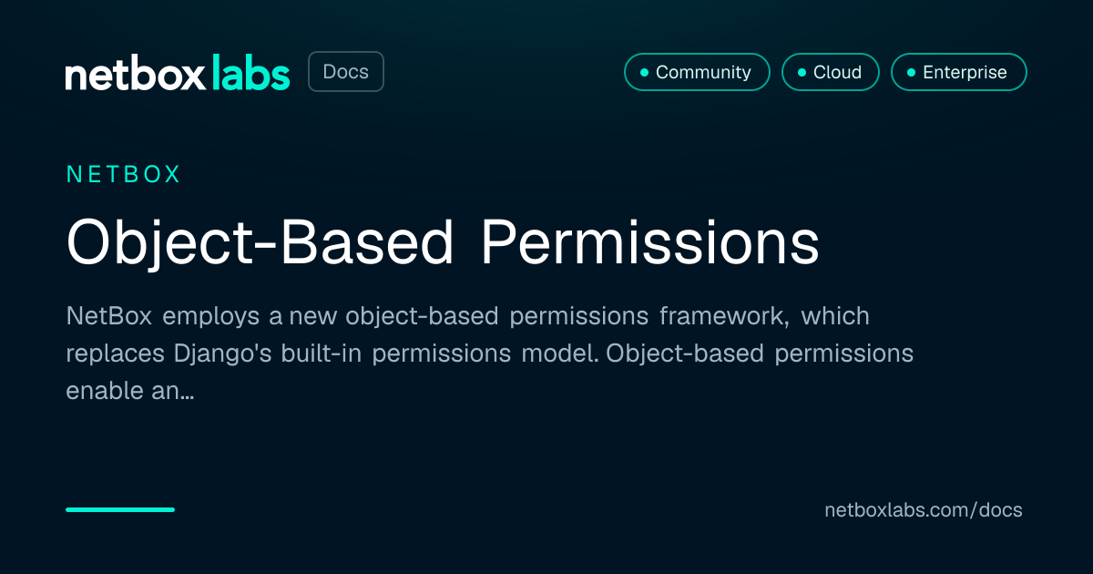 Netbox Permissions Object-Based Permissions | NetBox Labs Docs