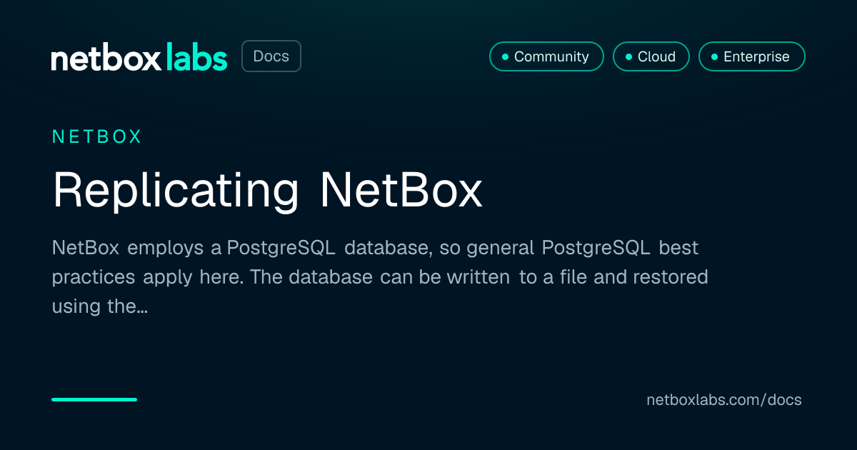 Replicating NetBox | NetBox Labs Docs