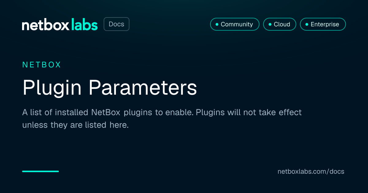 Plugin Parameters | NetBox Labs Docs