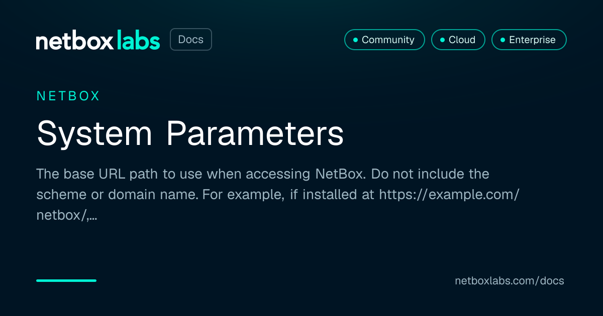 System Parameters | NetBox Labs Docs
