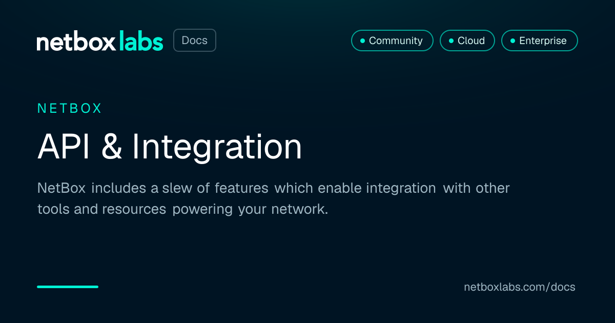 API & Integration | NetBox Labs Docs