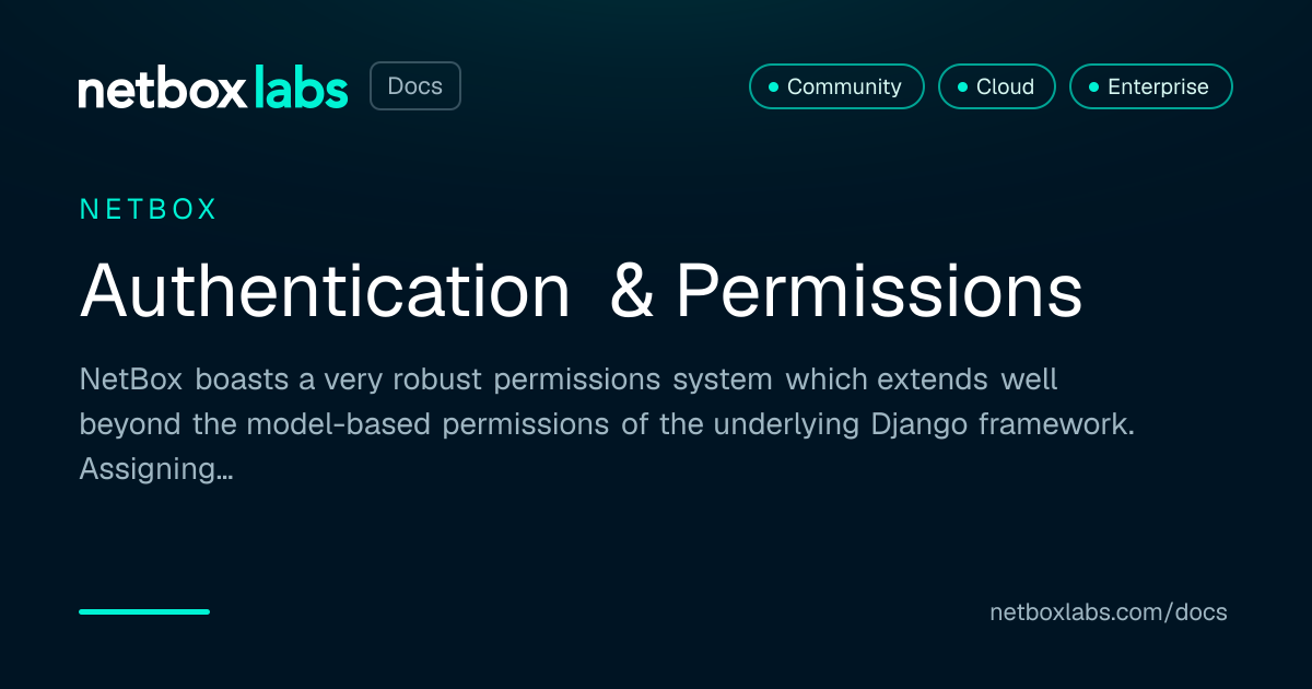 Netbox Permissions Authentication & Permissions | NetBox Labs Docs