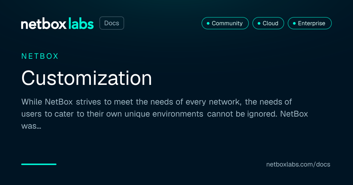 Customization | NetBox Labs Docs