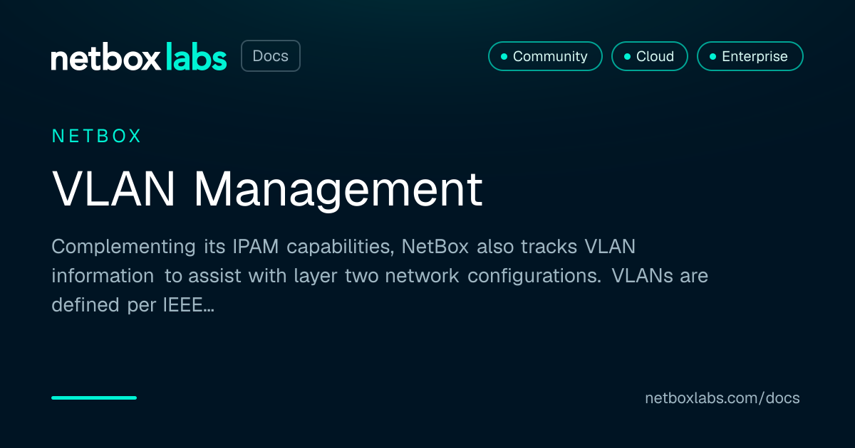 VLAN Management | NetBox Labs Docs