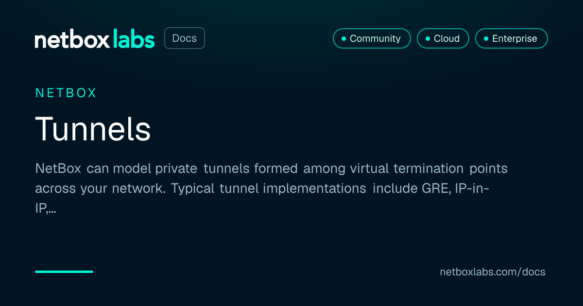 Tunnels | NetBox Labs Docs