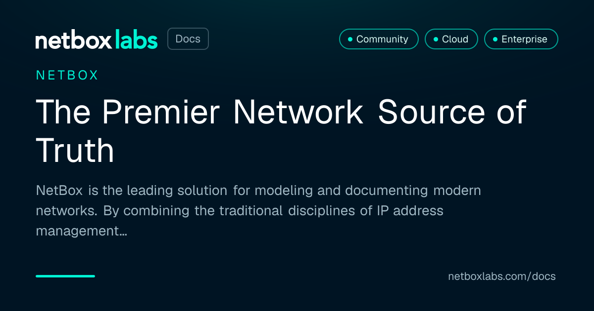 The Premier Network Source of Truth | NetBox Labs Docs