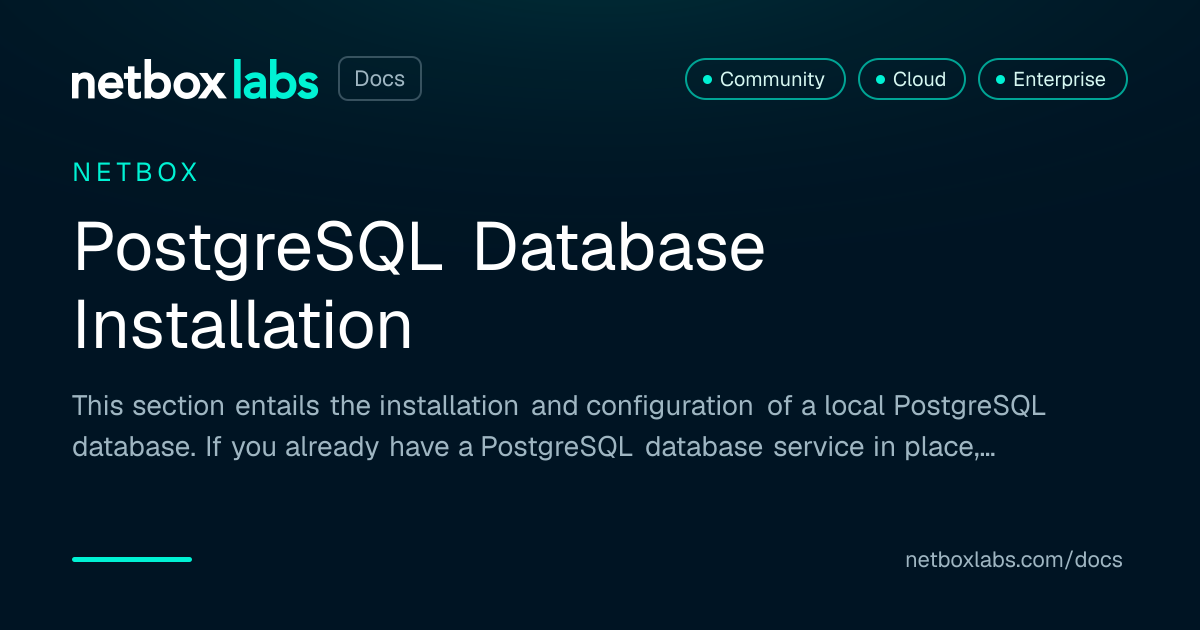 PostgreSQL Database Installation | NetBox Labs Docs