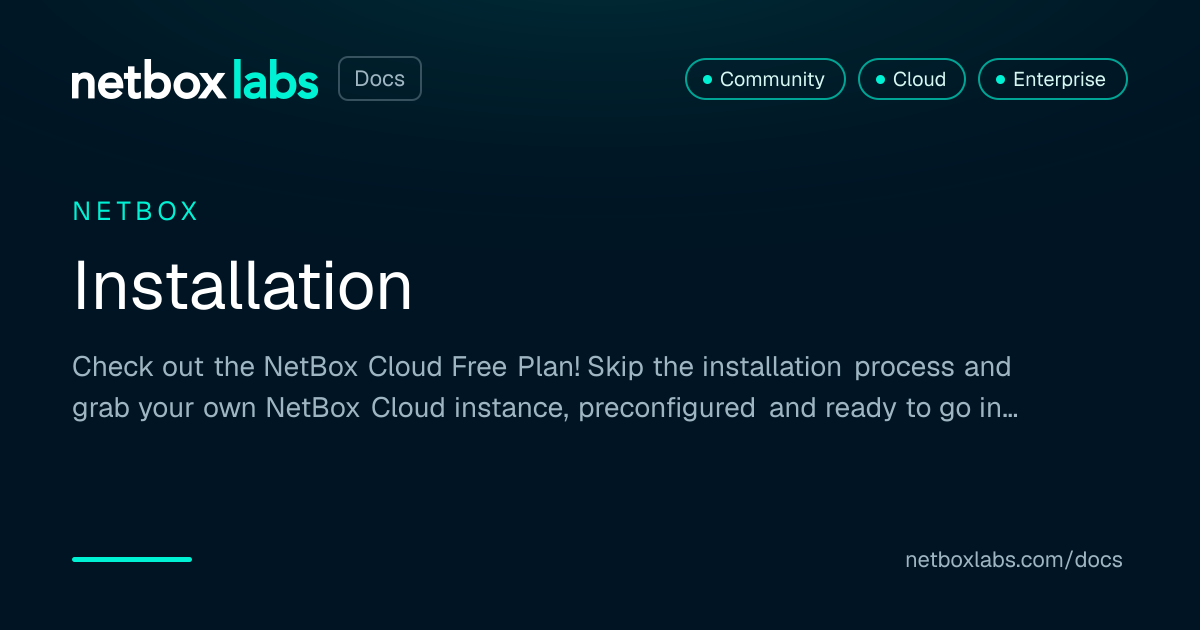 Installation | NetBox Labs Docs