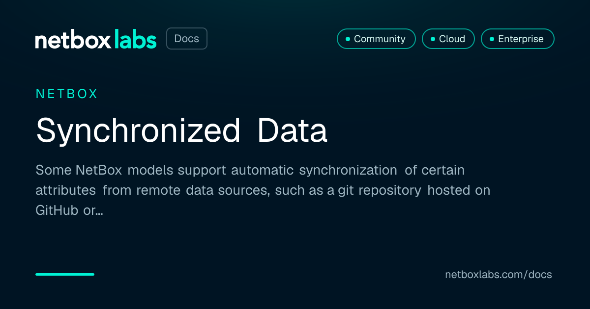 Synchronized Data | NetBox Labs Docs