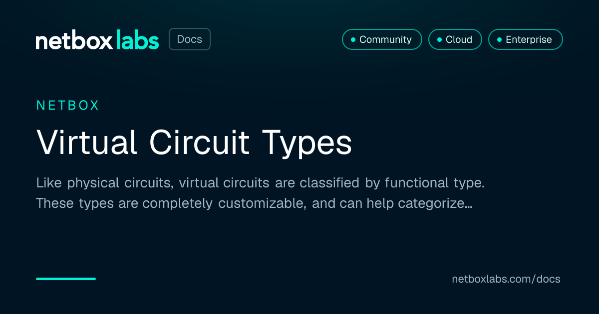 Virtual Circuit Types | NetBox Labs Docs