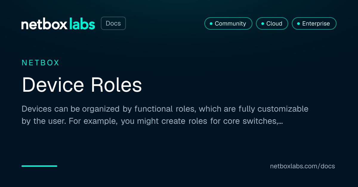 Device Roles | NetBox Labs Docs