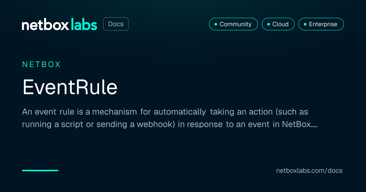 EventRule | NetBox Labs Docs