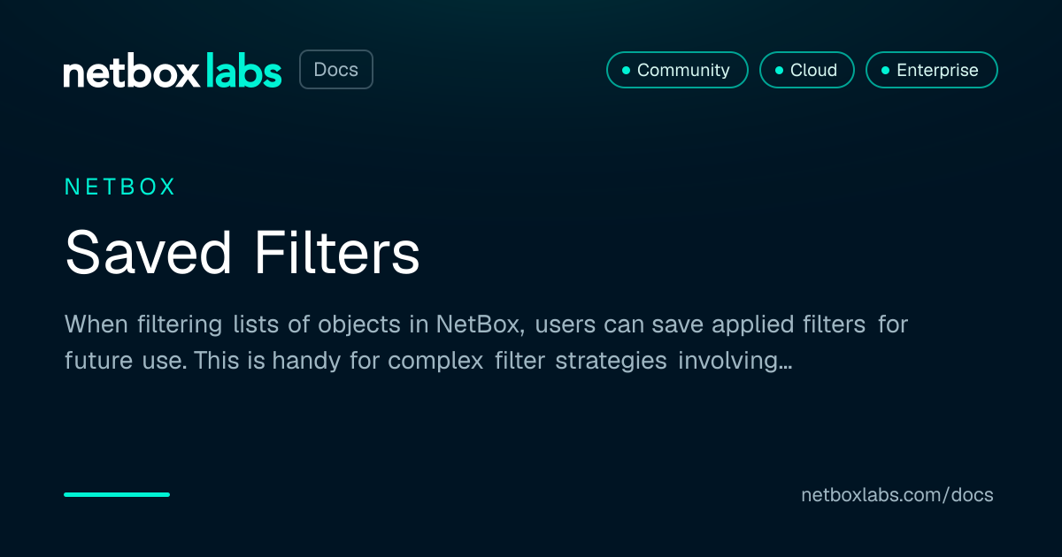 Saved Filters | NetBox Labs Docs