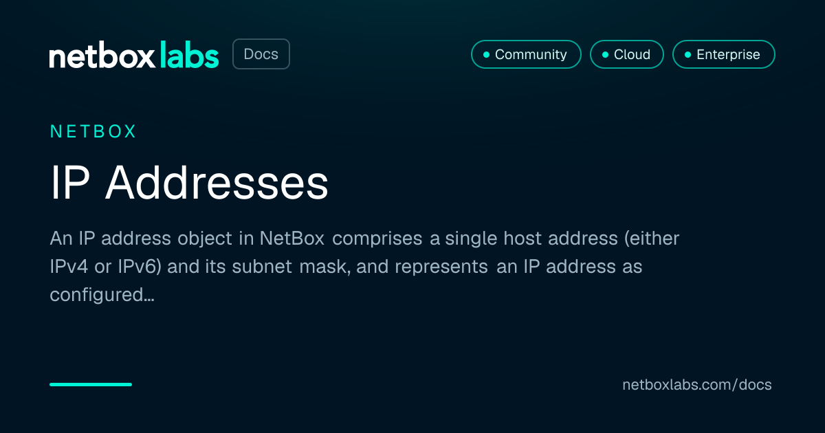 IP Addresses | NetBox Labs Docs