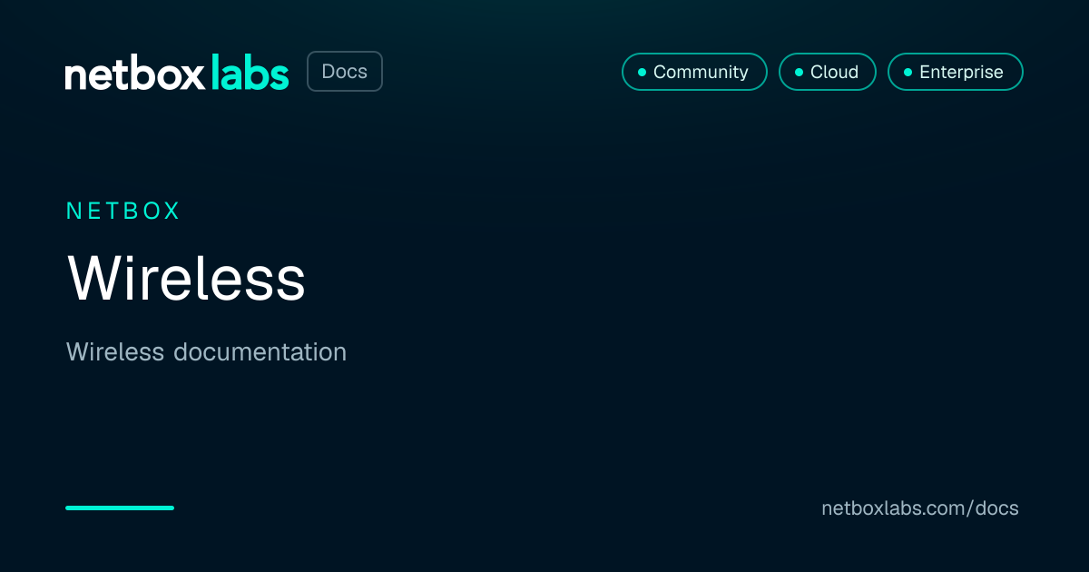 Wireless | NetBox Labs Docs