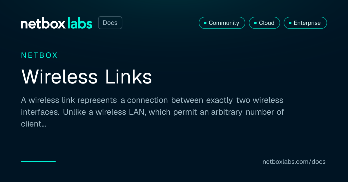 Wireless Links | NetBox Labs Docs