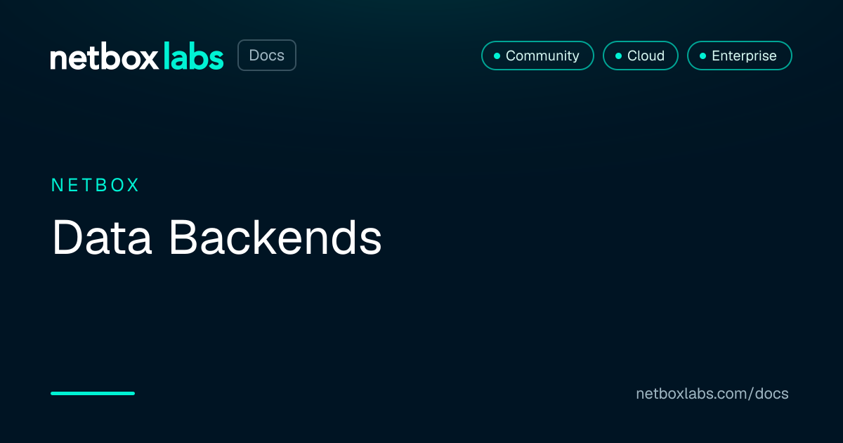Data Backends | NetBox Labs Docs