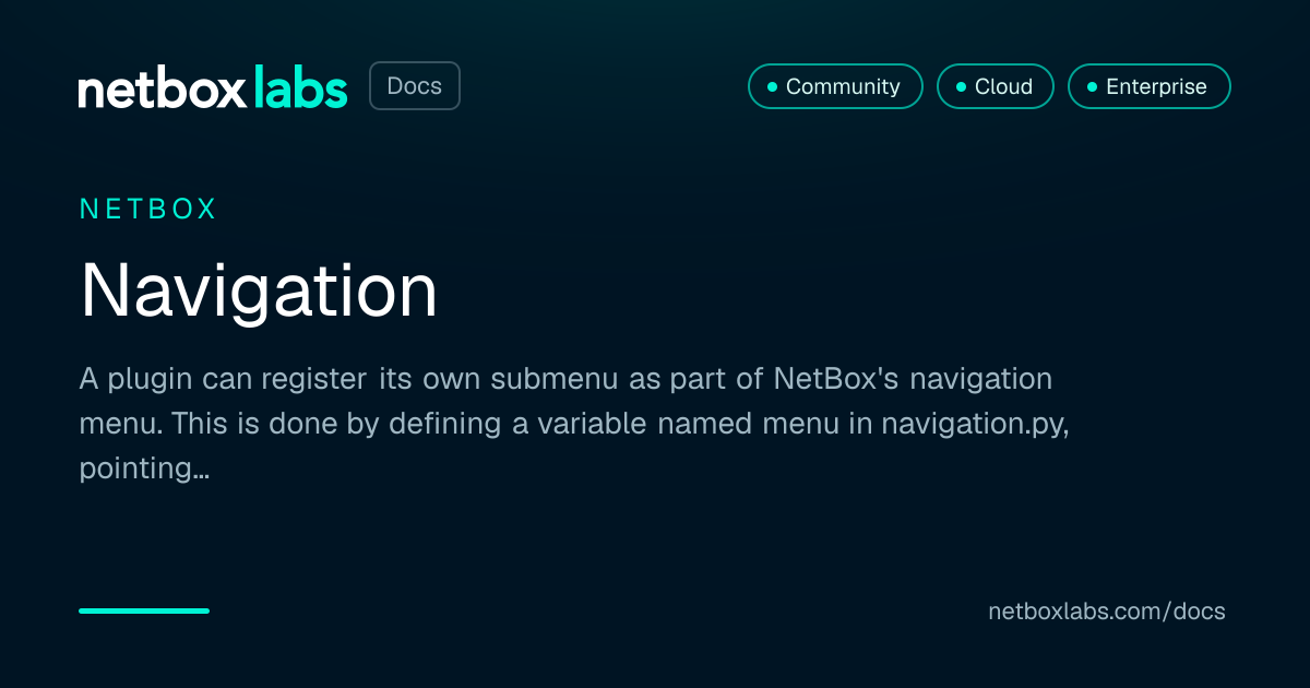 Navigation | NetBox Labs Docs