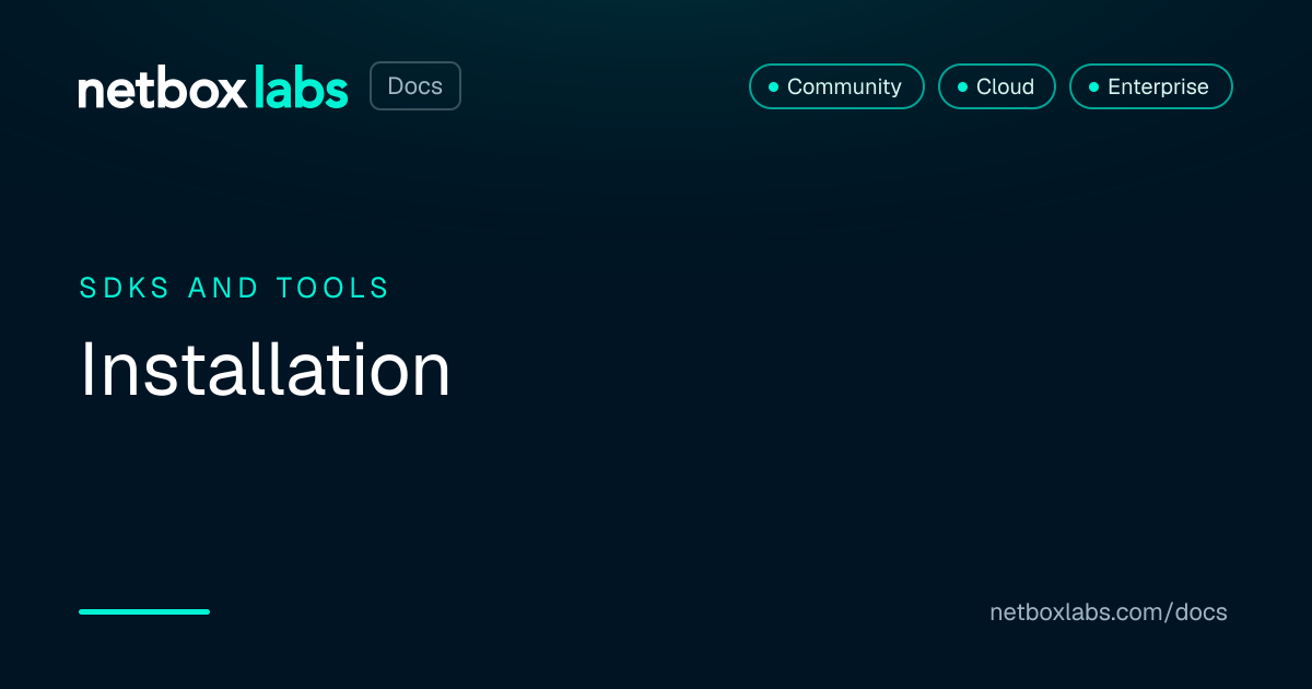 Installation | NetBox Labs Docs