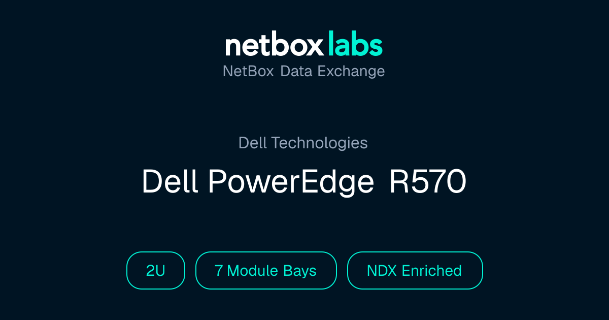 Dell PowerEdge R570 | NetBox Data Exchange