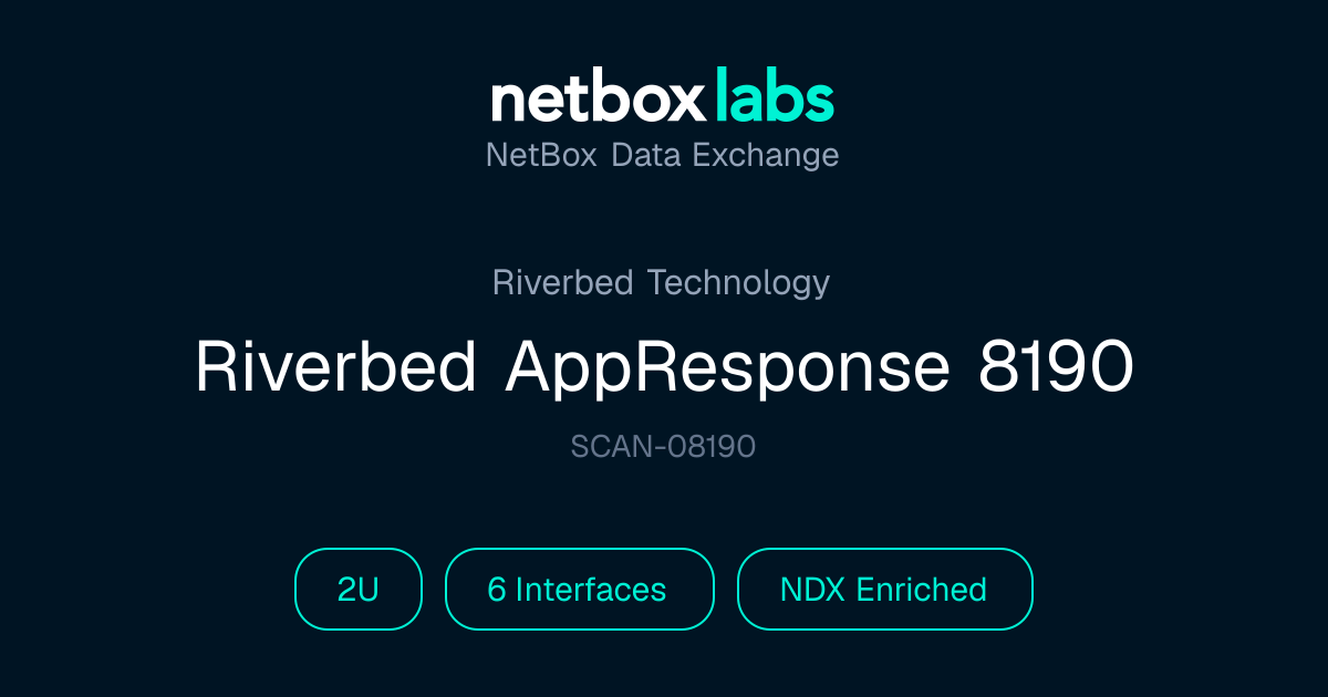Riverbed AppResponse 8190 | NetBox Data Exchange