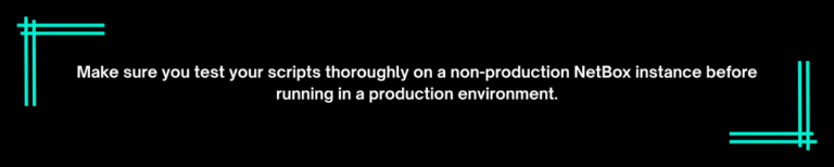 Getting Started with NetBox Custom Scripts | Python Script | Blog